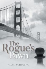 The Rogue's Pawn by Schroers