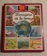 L'imagerie de la terre et L'imagerie de l'histoire - Editions fleurus