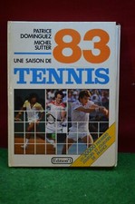 ANCIEN LE LIVRE UNE SAISON DE RAQUETTE DE TENNIS 1983 83