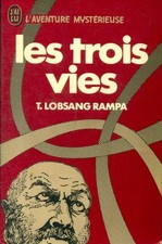 Les trois vies - T. Lobsang Rampa - V2204436