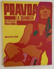 Pravda, la Sbandata / Guy