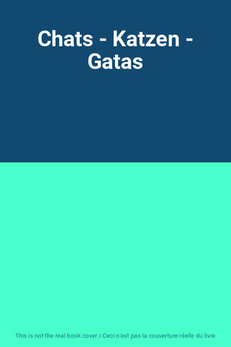 Chats katzen gatas - chats,