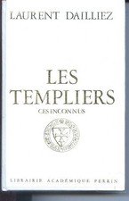 LES TEMPLIERS CES INCONNUS -