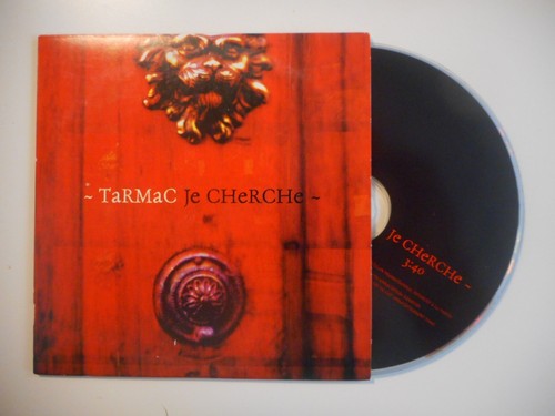 Tarmac cherche cd - cherche,