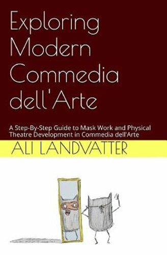Exploring modern commedia - exploring,