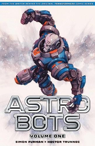 Simon furman astrobots vol - astrobots, 1