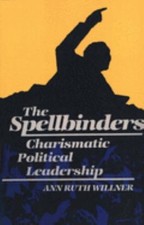Les Spellbinders : Leadership Politique Charismatique Broché Ann
