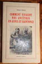 COMMENT VIVAIENT NOS ANCETRES EN AUNIS SAINTONGE