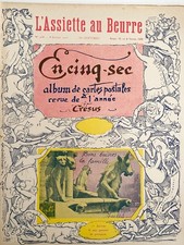 ASSIETTE AU BEURRE 1910 N° 458   EN CINQ SEC ALBUM DE CARTE POSTALE PAR CRESUS