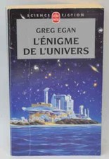 L'Enigme de l'univers - Greg Egan - 2001 - livre