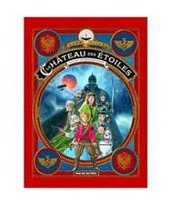 Le château des étoiles Tome