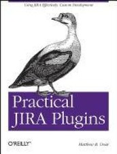 Practical JIRA Plugins: Using