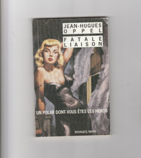 Fatale liaison Un polar dont