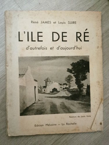 Ile ré autrefois et - l'ile, d'autrefois