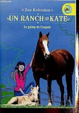 Un ranch pour Kate : Le galop de l'espoir, Kelvedon Zoe