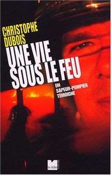 Vie sous feu un - vie,