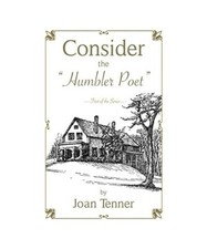 Consider the "Humbler Poet", Joan Tenner