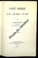 Histoire de l'Auvergne: 1891. Saint-Amable : sa vie – son église – son culte