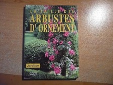 La taille des arbustes d'ornement - Fritsch, Robert