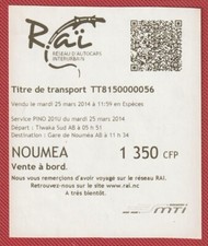 ?NOUMEA/NOUVELLE CALEDONIE - TRES RARE TICKET BUS RAI - Année 2014 - TBE