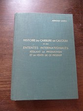 histoire du carbure de calcium et ententes internationales par arnold Lang