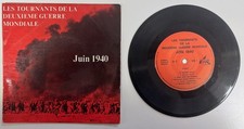 Les Tournants De La 2EME Guerre Mondiale Juin 1940 12T Disque 45T 7" Vinyle/V08D