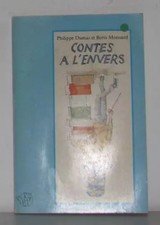 CONTES A L'ENVERS, Philippe