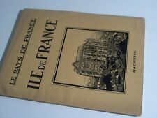 ILE DE FRANCE -Le Pays de