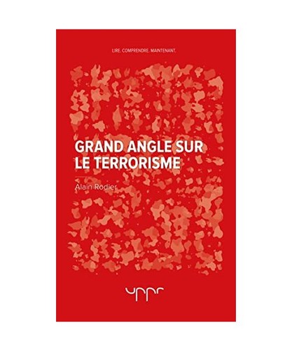 Grand angle sur terrorisme - grand,