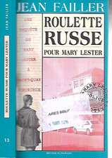 JEAN FAILLER--ROULETTE RUSSE--Edition du PALEMON 13-Mary LESTER