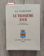 LE TROISIEME JOUR. LA VARENDE