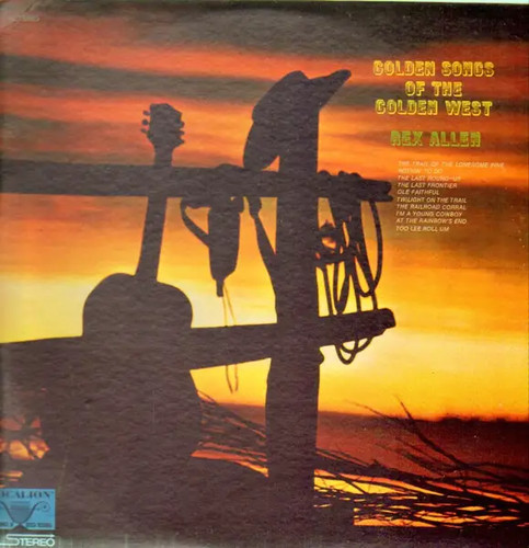 Rex allen golden songs - rex, the