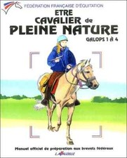 Etre cavalier de pleine nature galops 1 à 4