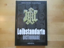 HEIMDAL DICTIONNAIRE LEIBSTANDARTE FISCHER TRANG GARDE DU CORPS DE HITLER 
