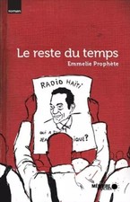 Le reste du temps, Emmelie Prophète