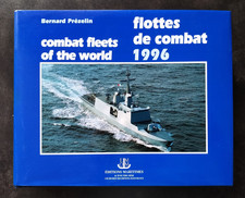 FLOTTES DE COMBAT 1996 Bernard Prézelin Ed. MARITIMES & D'OUTRE MER