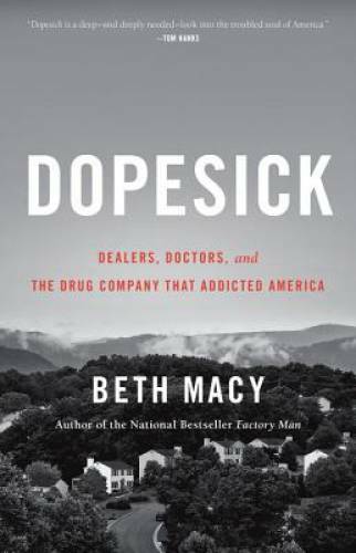 Dopesick dealers doctors - dopesick:,