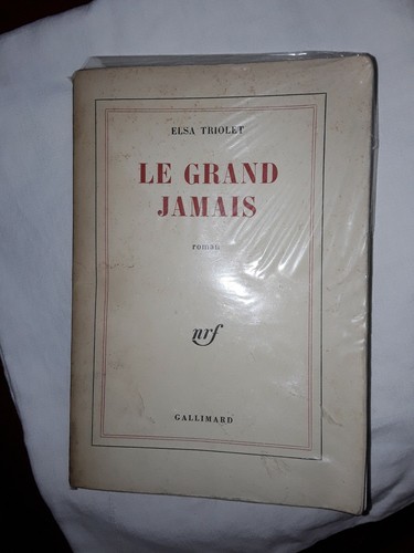 Elsa triolet grand jamais - "le,