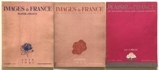 Images de France. Plaisir de France. Lot de 6 revues (1935-1949)
