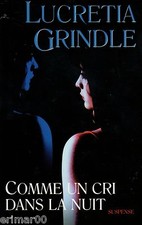 Comme un cri dans la nuit /