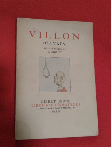 Villon oeuvres illustrées par