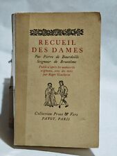RECUIEL DES DAMES par Pierre de Bourdeille et Seigneur de Brantome