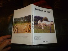 GARDER LE CAP André Livet