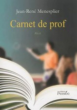 Carnet de prof, Jean-René Menesplier