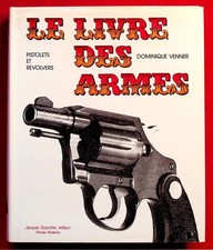 Le livre des armes - Pistolets