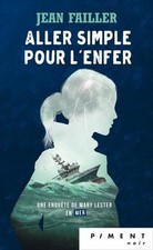 Allez simple pour l'enfer: Une