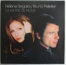 HÉLÈNE SÉGARA & BRUNO PELLETIER - CD SINGLE PROMO "LA MOITIÉ DE NOUS"