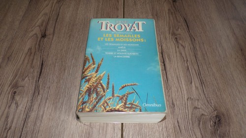 Henri troyat les semailles - -,