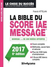 Bible du score iae message - Franck Attelan - V1989003