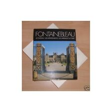 FONTAINEBLEAU Château Appartements Jardins Forêt par Charles TERRASSE Édit. SUN